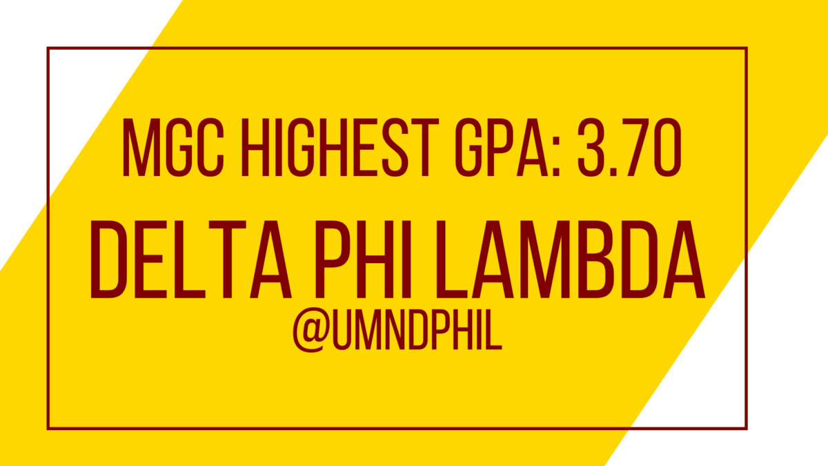 MGC Highest GPA: 3.7, Delta Phi Lambda (@UMNDPHIL)